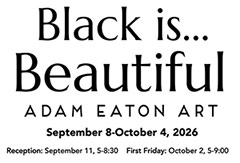 Black is Beautiful by Adam Eaton