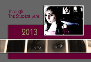 Through the Student Lens 2013 Show Card